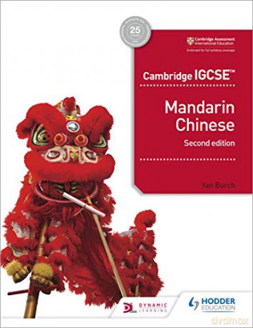Cambridge IGCSE Mandarin Chinese Student's Book 2nd edition - Yan Burch [KSIĄŻKA]