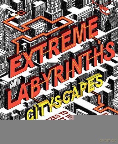 Extreme Labyrinths - Cityscapes: 50 Mazes To Get Lost In (Puzzle Books) - Thomas Radclyffe [KSIĄŻKA]