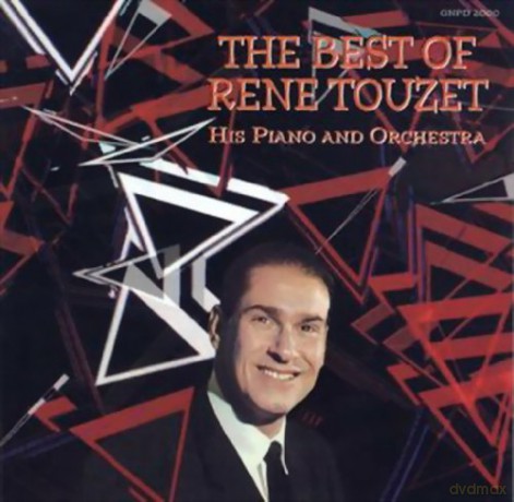 The Best of Rene Touzet [CD]