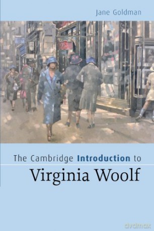 Cambridge Introductions to Literature first batch set 10 Volume Paperback Set: The Cambridge Introduction to Virginia Woolf - Jane Goldman [KSIĄŻKA]