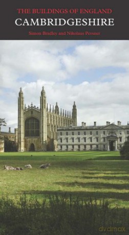 Cambridgeshire Pevsner Architectural Guides Pevsner Architectural Guides: Buildings of England - Simon Bradley [KSIĄŻKA]