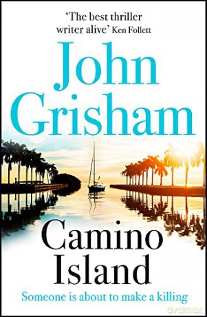 Camino Island: The Sunday Times bestseller - John Grisham [KSIĄŻKA]