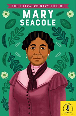 The Extraordinary Life Of Mary Seacole (Extraordinary Lives) - Naida Redgrave [KSIĄŻKA]