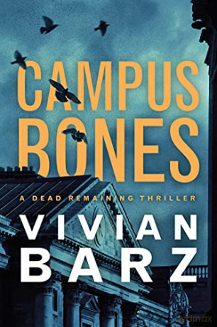 Campus Bones: 3 Dead Remaining, 3 - Vivian Barz [KSIĄŻKA]