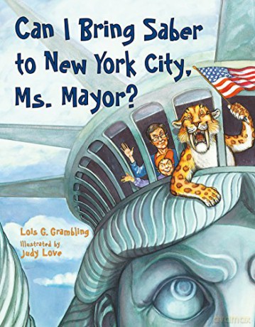 Can I Bring Saber to New York, Ms. Mayor Prehistoric Pets: 3 - Lois G. Grambling [KSIĄŻKA]