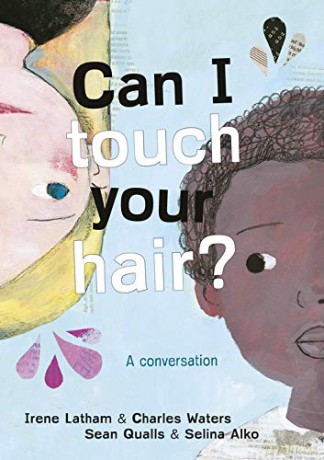 Can I Touch Your Hair: A conversation - Irene Latham [KSIĄŻKA]