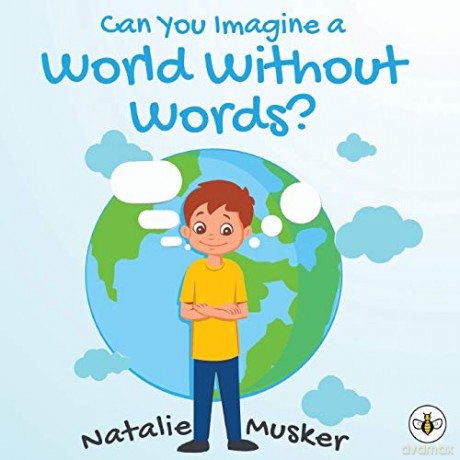 Can You Imagine a World Without Words - Natalie Musker [KSIĄŻKA]