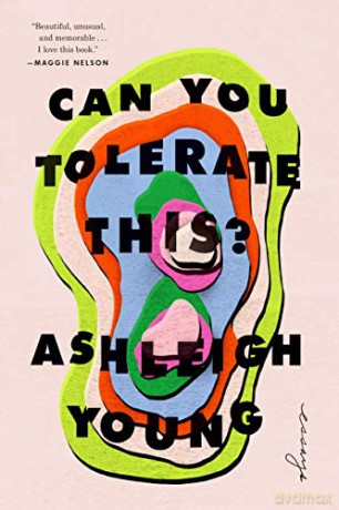 Can You Tolerate This: Essays - Ashleigh Young [KSIĄŻKA]