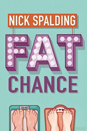 Fat Chance - Nick Spalding [KSIĄŻKA]