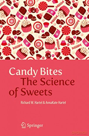 Candy Bites: The Science of Sweets - AnnaKate Hartel [KSIĄŻKA]