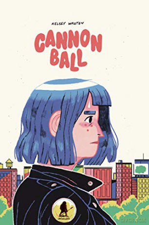 Cannonball - Kelsey Wroten [KOMIKS]