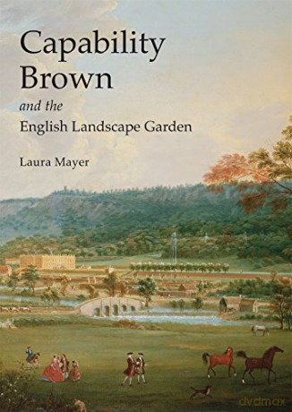 Capability Brown and the English Landscape Garden Shire Library - Laura Mayer [KSIĄŻKA]