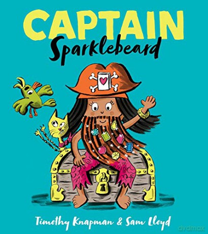 Captain Sparklebeard - Timothy Knapman [KSIĄŻKA]