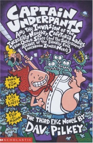 Captain Underpants and the Invasion of the Incredibly Naughty Cafeteria Ladies From Outer Space - Dav Pilkey [KSIĄŻKA]
