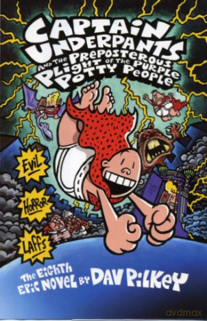 Captain Underpants and the Preposterous Plight of the Purple Potty People - Dav Pilkey [KSIĄŻKA]