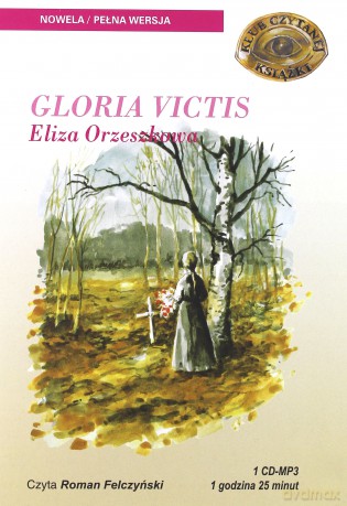 Gloria Victis - Eliza Orzeszkowa [AUDIOBOOK] [CD]