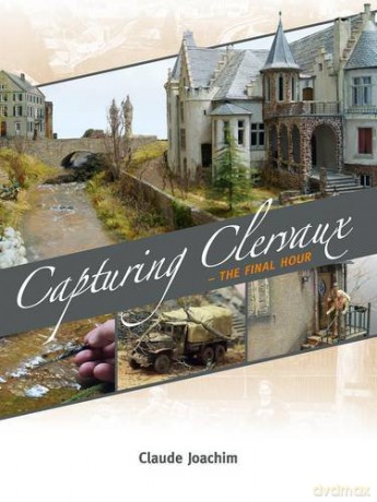 Capturing Clervaux: The Final Hour - Claude Joachim [KSIĄŻKA]