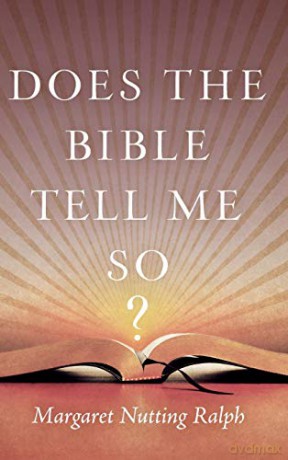 Does The Bible Tell Me So - Margaret Nutting Ralph [KSIĄŻKA]