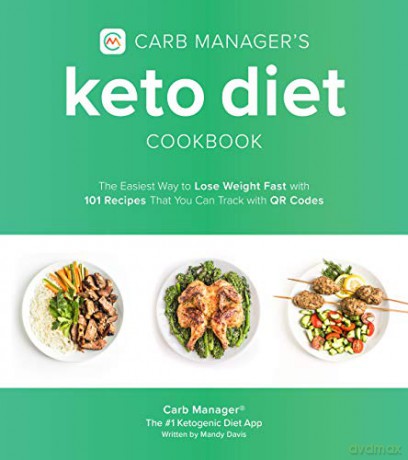 Carb Manager's Keto Diet Cookbook: The Easiest Way to Lose Weight Fast with 101 Recipes That You Can Track with QR Codes - Manager [KSIĄŻKA]