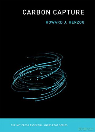 Carbon Capture The MIT Press Essential Knowledge series - Howard J. Herzog [KSIĄŻKA]