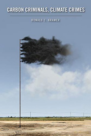 Carbon Criminals, Climate Crimes Critical Issues in Crime and Society [KSIĄŻKA]
