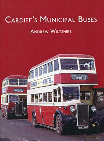 Cardiff's Municipal Buses - Andrew Wiltshire [KSIĄŻKA]
