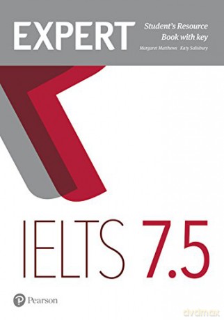 Expert Ielts 7.5 Student's Resource Book With Key - Margaret Matthews [KSIĄŻKA]