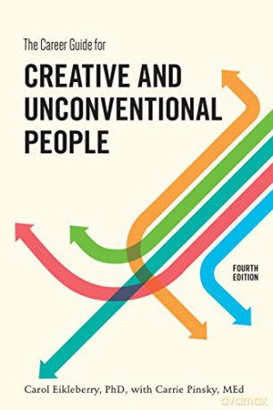 Career Guide For Creative And Unconventional People - Carol Eikleberry [KSIĄŻKA]