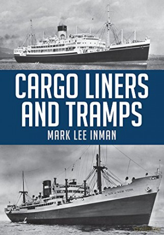 Cargo Liners and Tramps - Mark Lee Inman [KSIĄŻKA]