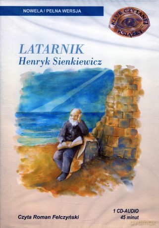 Latarnik - Henryk Sienkiewicz [AUDIOBOOK] [CD]