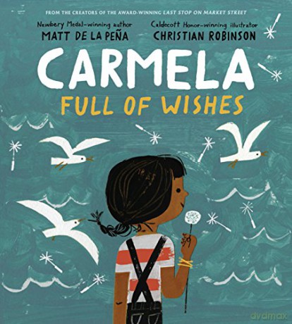 Carmela Full of Wishes - la, de, Matt Pena [KSIĄŻKA]