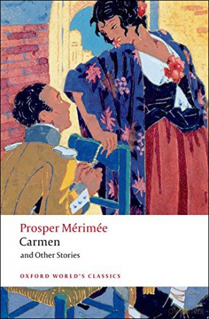 Carmen and Other Stories Oxford World's Classics - Prosper Mérimée [KSIĄŻKA]