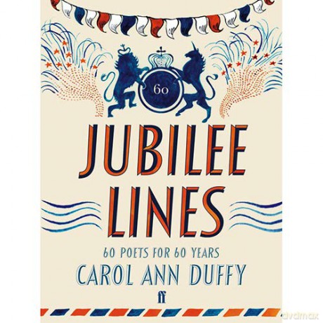 Carol Ann Duffy Jubilee Lines - 60 Poets For 60 Years - Carol Ann Duffy [KSIĄŻKA]