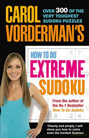 Carol Vorderman's How to Do Extreme Sudoku - Carol Vorderman [KSIĄŻKA]
