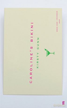 Caroline's Bikini - Kirsty Gunn [KSIĄŻKA]