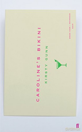 Caroline's Bikini - Kirsty Gunn [KSIĄŻKA]