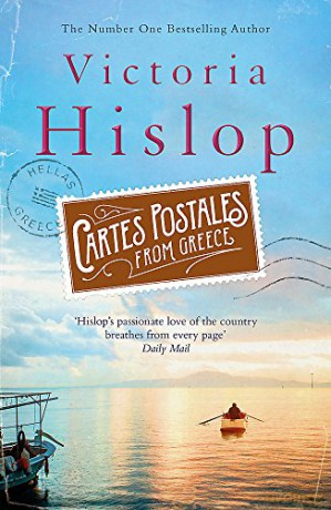 Cartes Postales from Greece: The runaway Sunday Times bestseller - Victoria Hislop [KSIĄŻKA]
