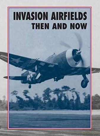 Invasion Airfields Then And Now - Winston Ramsey [KSIĄŻKA]