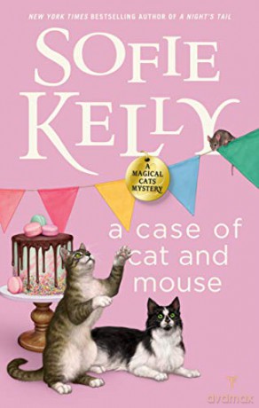 Case of Cat and Mouse, A A Magical Cats Mystery - Sofie Kelly [KSIĄŻKA]