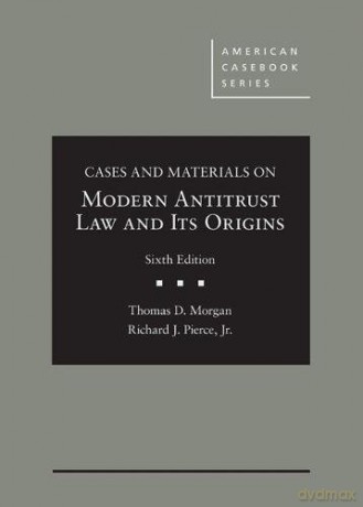 Cases and Materials on Modern Antitrust Law and Its Origins American Casebook Series [KSIĄŻKA]