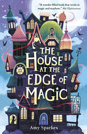 The House At The Edge Of Magic - Amy Sparkes [KSIĄŻKA]