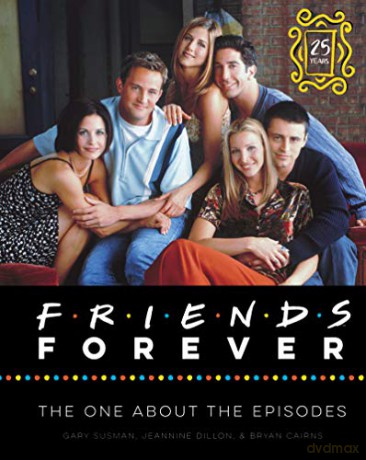 Friends Forever 25Th Anniversary Ed: The One About The Episodes - Gary Susman [KSIĄŻKA]