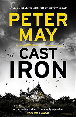 Cast Iron: The red-hot finale to the cold-case Enzo series Enzo 6 The Enzo Files - Peter May [KSIĄŻKA]