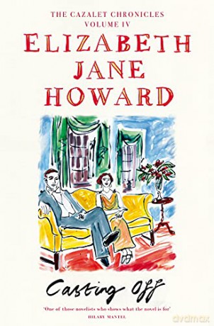 Casting Off Cazalet Chronicles - Elizabeth Jane Howard [KSIĄŻKA]