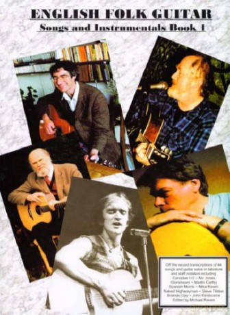 English Folk Guitar, Songs And Instrumentals: Bk. 1 (English Folk Guitar, Songs And Instrumentals: Off The Record Transcriptions Of 44 Songs And Guitar Solos In Staff Notation And Tablature) - Michael Raven [KSIĄŻKA]