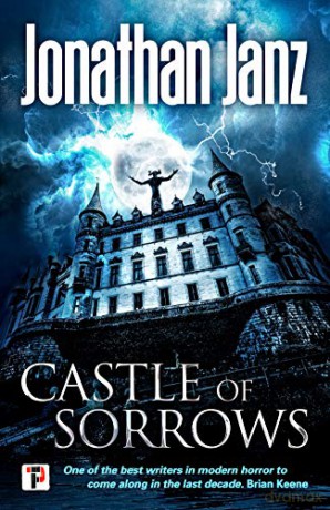 Castle of Sorrows Fiction Without Frontiers - Jonathan Janz [KSIĄŻKA]