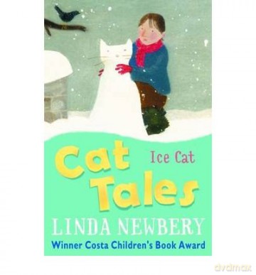 Cat Tales: Ice Cat - Linda Newbery [KSIĄŻKA]