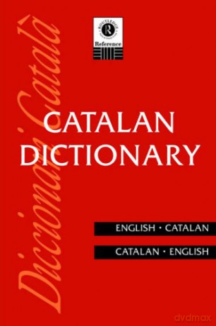 Catalan Dictionary: Catalan-English, English-Catalan Routledge Bilingual Dictionaries [KSIĄŻKA]
