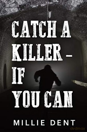 Catch a Killer - If You Can - Millie Dent [KSIĄŻKA]