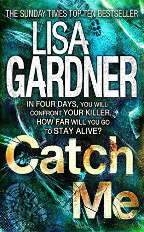 Catch Me Detective D.D. Warren 6 - Lisa Gardner [KSIĄŻKA]